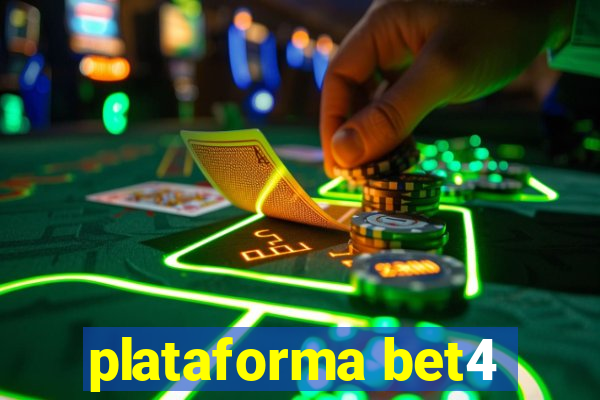 plataforma bet4